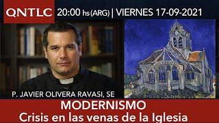 Modernismo: Crisis en las venas de la Iglesia