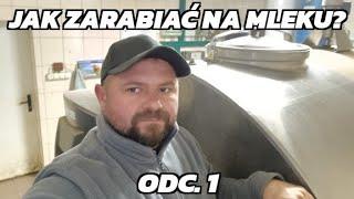 Jak zarabiać na mleku? Odc. 1 "Kluczowy czynnik"