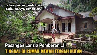 NEKADPASANGAN LANSIA YANG TINGGAL MENYENDIRI DI RUMAH MEWAH TENGAH HUTAN JAUH DARI TETANGGA