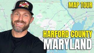 Harford County Maryland - A full map tour of Harford County MD