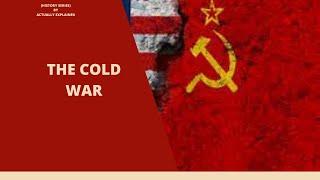 The Cold War: Superpowers, Ideologies, and Global Tensions