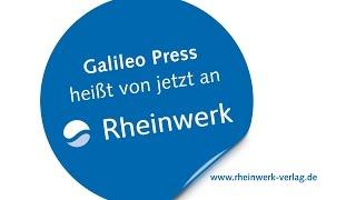 Galileo Press heißt von jetzt an Rheinwerk Verlag