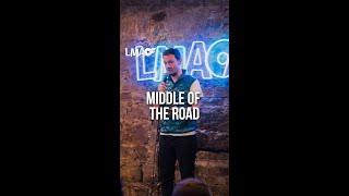 Middle of the Road | Stuart Laws | #LMAOF E59 | #ComedyShorts #StandUp #Comedian