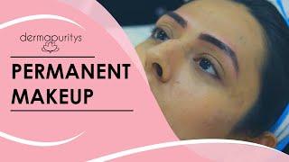 Getting Permanent Makeup: Before and After | DermaPurity