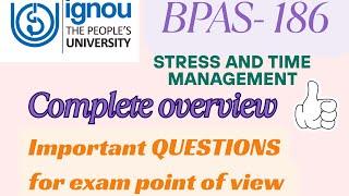BPAS- 186 Stress and time management // Complete overview // #ignou #bpas186 #exam #questionpaper