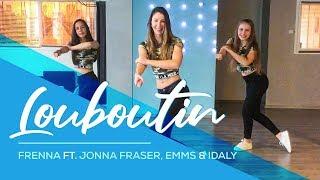 Frenna - Louboutin ft. Jonna Fraser, Emms & Idaly - Easy Fitness Dance Video Choreography