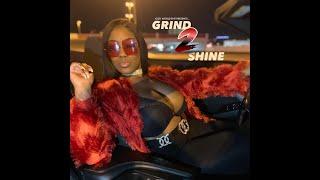 THE MODEL ASHI- GRIND 2 SHINE (OFFICIAL AUDIO)
