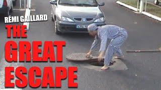 THE GREAT ESCAPE (REMI GAILLARD) ️