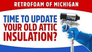 Time to Update Your Old Attic Insulation?