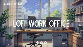 Chill Office Space  Lofi Deep Focus Work/Study Concentration [chill lo-fi hip hop beats]