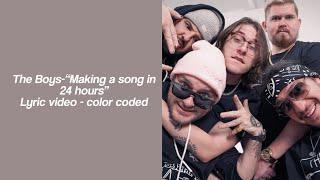 || The Boys - “Making a Song in 24 hours” | Lyric video - color coded ||