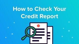 How to Check your Credit Report