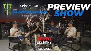 2023 Supercross Pre-Show // The Moto Academy Podcast