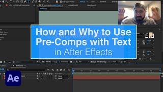 Why Use Pre-Comps with Text in After Effects