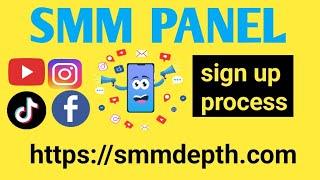 How to create account on SMM Panel | How to sign up on smmdepth