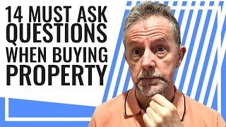 14 ESSENTIAL Questions You Need To Ask When Buying A Property - Property Master Academy