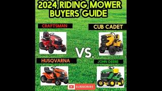 2024 Riding Lawn Tractor buyers guide.  Craftsman vs John Deere vs Husqvarna vs Cub Cadet