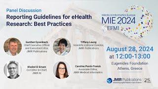 MIE 2024 - Panel Discussion: Reporting Guidelines for eHealth Research: Best Practices