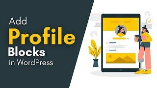 How to Add Author Profile Block in WordPress Posts or Pages #WordPress