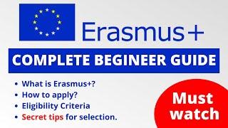 Complete Guide of Erasmus+ | How to Apply For Erasmus Scholarship