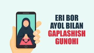 Eri bor ayol bilan gaplashish gunohi haqida | Ustoz Abdulloh Zufar