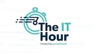 The IT Hour | JumpCloud AI 08.09.24