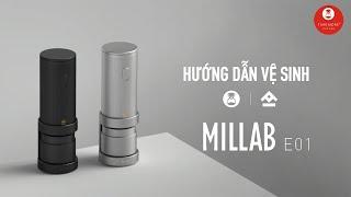 TIMEMORE | Hướng dẫn vệ sinh máy xay điện Timemore x Millab E01