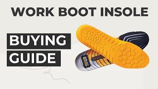 How to Choose the Right Insole for Your Work Boots