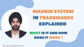 Madrid System in Trademarks Explained: What Is It and How Does It Work?  #HarshdeepNarula