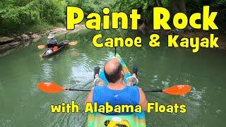 Paint Rock Canoe & Kayak (Lower Trip) with Alabama Floats