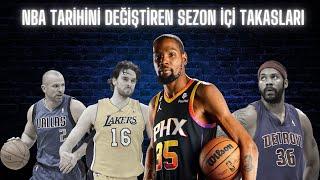 NBA TARİHİNİ DEĞİŞTİREN SEZON İÇİ TAKASLARI  #Golvar