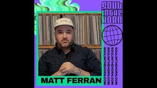 Matt Ferran on Soul In The Horn Global Vibrations - (2.3.23)