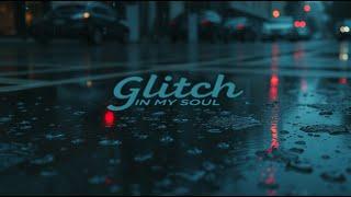 Glitch in My soul by Manitto (J.J Studio)