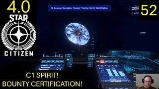 Star Citizen 4.0 - C1 Spirit - Bounty Hunter Training Certificate!