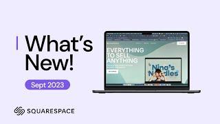 Latest Squarespace Updates - New Interface & Design Features in September 2023