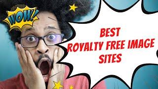 Best Royalty Free Stock Image Sites For Beginners