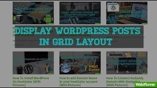 How to Display Your WordPress Posts in Grid Layout