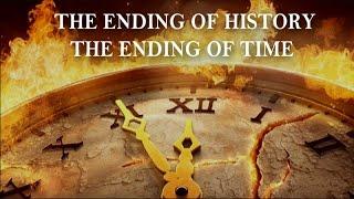 Ending Of History, Ending Of Time (The End Of All Things)  - William Branham