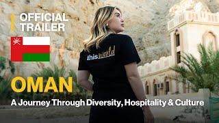 Discover Oman | Official Trailer | ThisWorld 