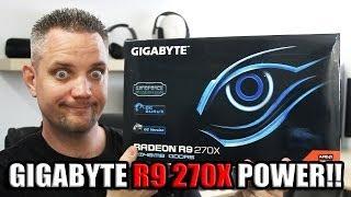 Ultra Settings for the Budget Minded Buyer! GIGABYTE R9 270X Windforce OC