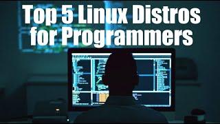 Best Linux Distros for Programming