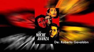 La noche avanza - Roberto Gavaldón 1952 HD