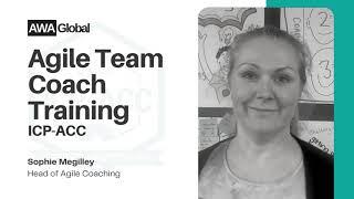 Real-Life Experiences from Agile Team Coach Course Graduates - Sophie!