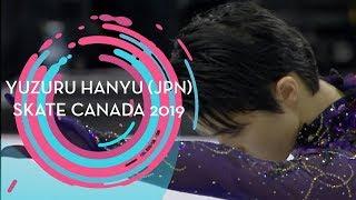 Yuzuru Hanyu (JPN) | 1st place Men | Free Skating | Skate Canada 2019 | #GPFigure