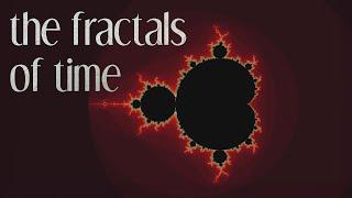 The Fractals of Time - Ambient Music