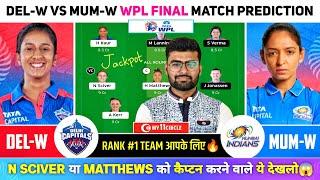 DEL-W vs MUM-W Dream Team, DCW vs MIW Dream Team, Delhi Women vs Mumbai Women WPL T20 Team Today