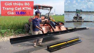 Làm sao để gạt phẳng ruộng nước -Trang Gạt thủy lực KTM giá rẻ nhất