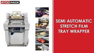 Semi Automatic Stretch Film Tray Wrapper | Tray Wrapping Machine
