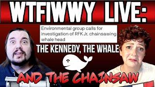 WTFIWWY Live - The Kennedy, The Whale and the Chainsaw - 8/26/24