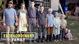 Family Of 9 Live Off Grid To 'Reject Society' | MY EXTRAORDINARY FAMILY